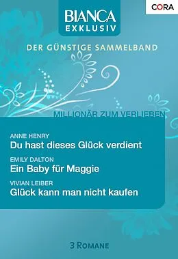 E-Book (epub) Bianca Exklusiv Band 0137 von Emily Dalton, Vivian Leiber, Anne Henry