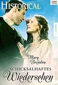 E-Book (epub) Schicksalhaftes Wiedersehen von Mary Brendan