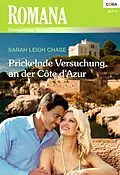 E-Book (epub) Prickelnde Versuchung an der Cote d'Azur von Sarah Leigh Chase