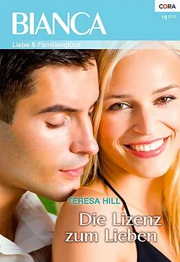 E-Book (epub) Die Lizenz zum Lieben von Teresa Hill
