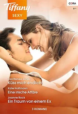 E-Book (epub) Tiffany Sexy Band 83 von Kate Hoffmann, Joanne Rock, Lisa Renee Jones