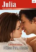 E-Book (epub) Küss ihn, Kate! von Kathryn Ross