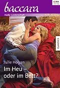 E-Book (epub) Im Heu - oder im Bett? von Julie Hogan