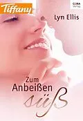 E-Book (epub) Zum Anbeißen süß von Lyn Ellis