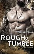 E-Book (epub) Haven Brotherhood: Rough & Tumble von Rhenna Morgan