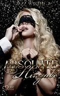 E-Book (epub) Absolute Hingabe von Jazz Winter