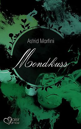 E-Book (epub) Mondkuss von Astrid Martini