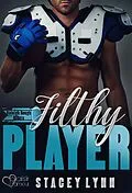 E-Book (epub) Filthy Player von Stacey Lynn