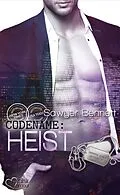 E-Book (epub) Codename: Heist (Jameson Force Security Group Teil 3) von Sawyer Bennett