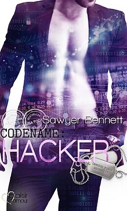 E-Book (epub) Codename: Hacker (Jameson Force Security Group Teil 4) von Sawyer Bennett