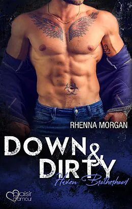 E-Book (epub) Haven Brotherhood: Down & Dirty von Rhenna Morgan