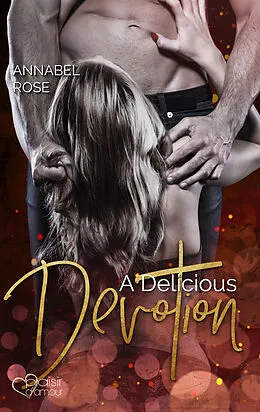 E-Book (epub) A Delicious Devotion von Annabel Rose
