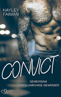 Kartonierter Einband Convict von Hayley Faiman