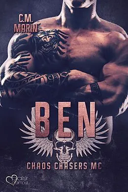 E-Book (epub) The Chaos Chasers MC Teil 3: Ben von C.M. Marin