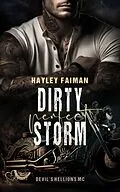 E-Book (epub) Devil's Hellions MC Teil 1: Dirty Perfect Storm von Hayley Faiman