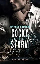 E-Book (epub) Devil's Hellions MC Teil 2: Cocky Perfect Storm von Hayley Faiman