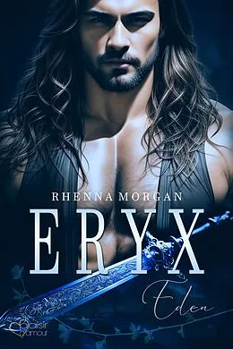 E-Book (epub) Eryx (Eden-Reihe Teil 1) von Rhenna Morgan