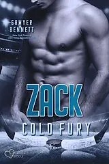 E-Book (epub) Zack (Carolina Cold Fury-Team Teil 3) von Sawyer Bennett