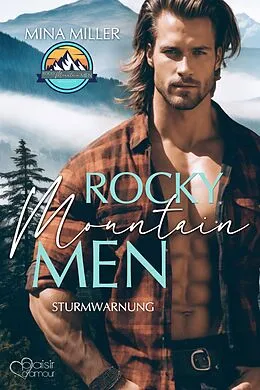 E-Book (epub) Rocky Mountain Men Teil 1: Sturmwarnung von Mina Miller
