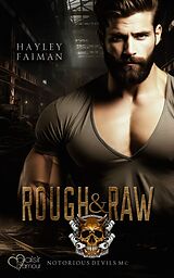 E-Book (epub) Notorious Devils MC Teil 2: Rough &amp; Raw von Hayley Faiman