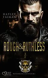 E-Book (epub) Notorious Devils MC Teil 4: Rough & Ruthless von Hayley Faiman