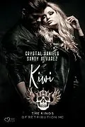 E-Book (epub) Kings of Retribution MC: Kiwi (Louisiana Chapter) von Sandy Alvarez, Crystal Daniels