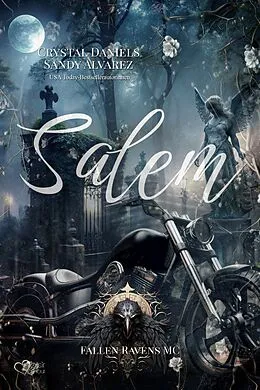 E-Book (epub) Fallen Ravens MC: Salem von Crystal Daniels, Sandy Alvarez
