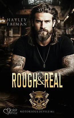 E-Book (epub) Notorious Devils MC Teil 7: Rough &amp; Real von Hayley Faiman