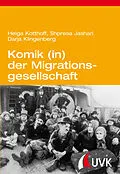 E-Book (epub) Komik (in) der Migrationsgesellschaft von Shpresa Jashari, Darja Klingenberg, Helga Kotthoff