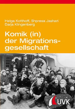 E-Book (epub) Komik (in) der Migrationsgesellschaft von Shpresa Jashari, Darja Klingenberg, Helga Kotthoff