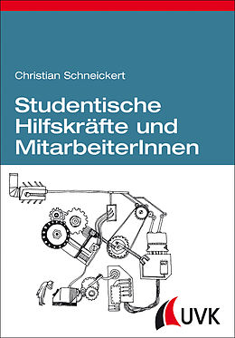 E-Book (epub) Studentische Hilfskräfte und MitarbeiterInnen von Christian Schneickert