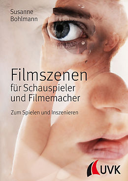 E-Book (epub) Filmszenen für Schauspieler und Filmemacher von Susanne Bohlmann