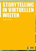 E-Book (pdf) Storytelling in virtuellen Welten von David Lochner