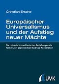 E-Book (pdf) Europäischer Universalismus und der Aufstieg neuer Mächte von Christian Ersche