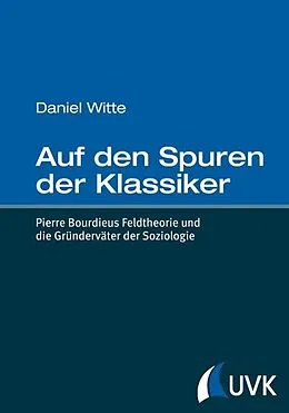 E-Book (pdf) Auf den Spuren der Klassiker von Daniel Witte