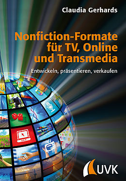 E-Book (pdf) Nonfiction-Formate für TV, Online und Transmedia von Claudia Gerhards