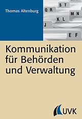 E-Book (pdf) Kommunikation für Behörden und Verwaltung von Thomas Altenburg