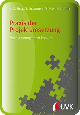 E-Book (pdf) Praxis der ProjektumSetzung von Steffen Scheurer, Sabine Hesselmann, Franz Xaver Bea