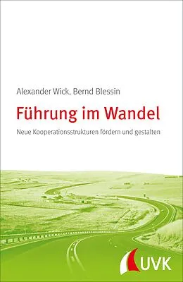 E-Book (pdf) Führung im Wandel von Bernd Blessin, Alexander Wick