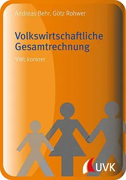 E-Book (pdf) Volkswirtschaftliche Gesamtrechnung von Götz Rohwer, Andreas Behr