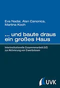 E-Book (pdf) ... und baute draus ein großes Haus von Eva Nadai, Alan Canonica, Martina Koch