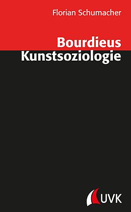E-Book (pdf) Bourdieus Kunstsoziologie von Florian Schumacher
