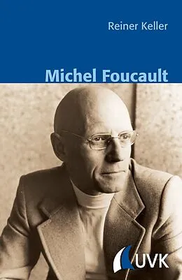 E-Book (epub) Michel Foucault von Reiner Keller