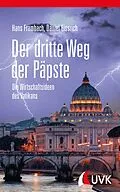 E-Book (pdf) Der dritte Weg der Päpste von Daniel Eissrich, Hans Frambach