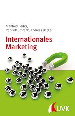 E-Book (epub) Internationales Marketing von Randolf Schrank, Andreas Becker, Manfred Perlitz