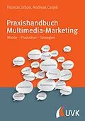 E-Book (pdf) Praxishandbuch Multimedia Marketing von Thomas Urban, Andreas Carjell