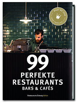 Fester Einband 99 perfekte Restaurants, Bars &amp; Cafés von 