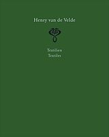 Leinen-Einband Henry van de Velde. Raumkunst und Kunsthandwerk Interior Design and Decorative Arts von Thomas Föhl, Antje Neumann