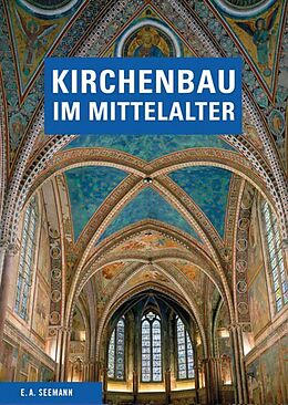 Kartonierter Einband Kirchenbau im Mittelalter von Dietrich Conrad