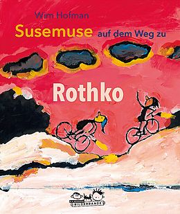 Fester Einband Susemuse auf dem Weg zu Rothko von Wim Hofman